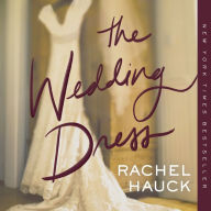 The Wedding Dress: Heart's Bend, Book 1