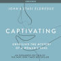 Captivating: Unveiling the Mystery of a Woman's Soul