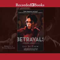 Betrayals: Strange Angels, Book 2