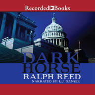 Dark Horse: A Political Thriller