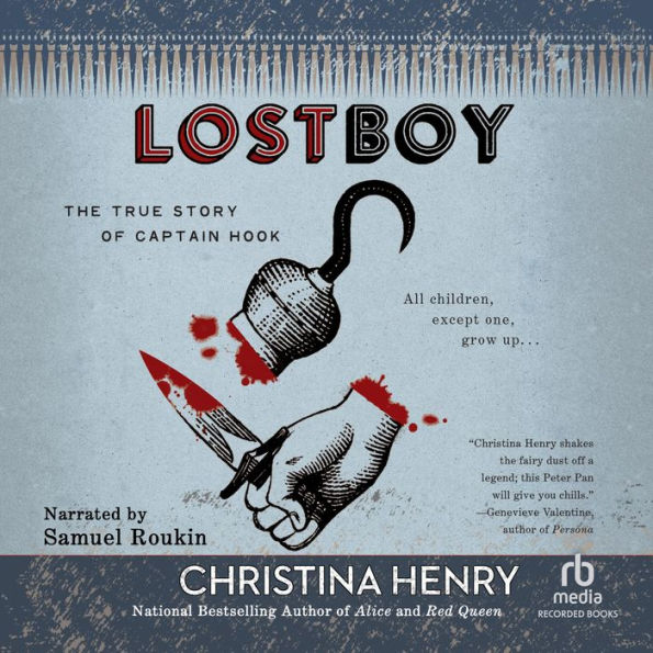 Lost Boy: The True Story of Captain Hook