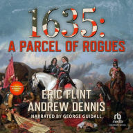 1635: A Parcel of Rogues