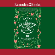 At Briarwood School for Girls: A Novel