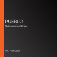 Pueblo: Native American Homes