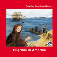 Pilgrims in America: Reading American History