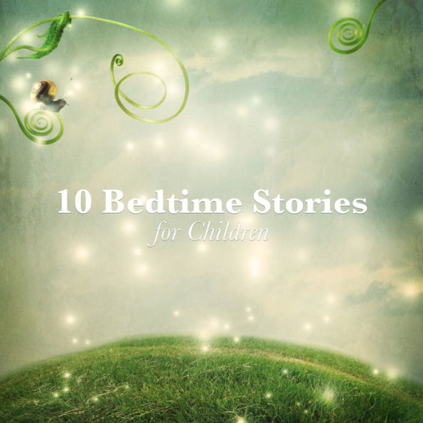10 Bedtime Stories for Children