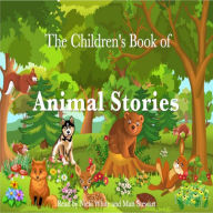 The Children's Book of Animal Stories