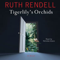 Tigerlily's Orchids : A Novel