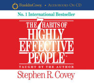 The 7 Habits of Highly Effective People (Abridged)