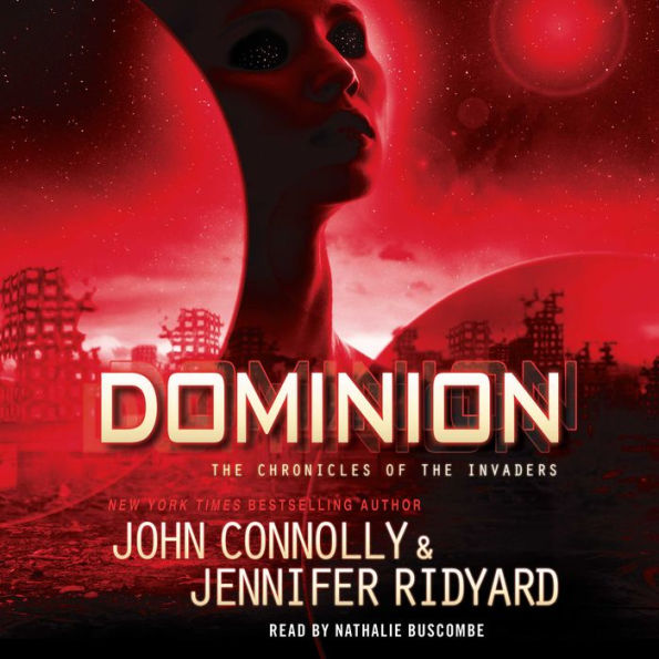 Dominion (Chronicles of the Invaders Series #3)