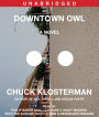 Downtown Owl: A Novel