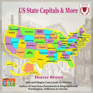 US State Capitals & More: Capitals, Population & Land by State