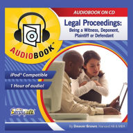 Legal Proceedings: Being a Witness, Deponent, Plaintiff or Defendant