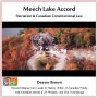 Meech Lake Accord: Patriation & Canadian Constitutional Law