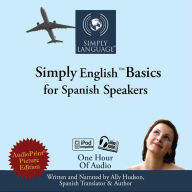 Simply English Basics: For Spanish Speakers