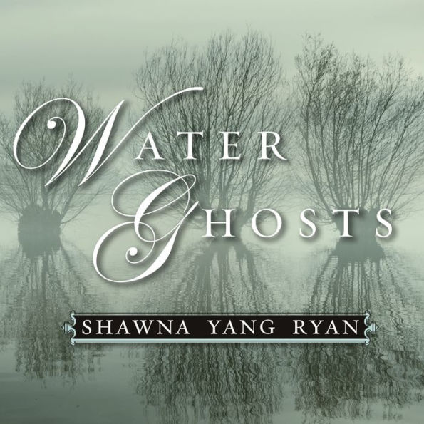 Water Ghosts: A Novel