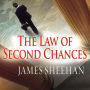 The Law of Second Chances: A Novel