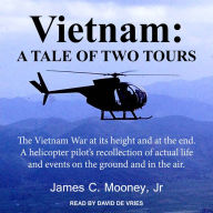 Vietnam: A Tale of Two Tours: A Tale of Two Tours