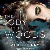 The Body in the Woods: A Point Last Seen Mystery