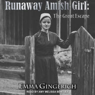 Runaway Amish Girl: The Great Escape