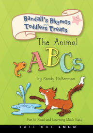 The Animal ABCs : Randall's Rhymes and Toddlers Treats