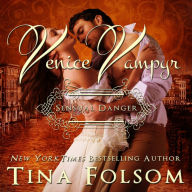 Sensual Danger (Venice Vampyr #4)