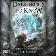 Dangerous to Know: The Chronicles of Breed, Book 1