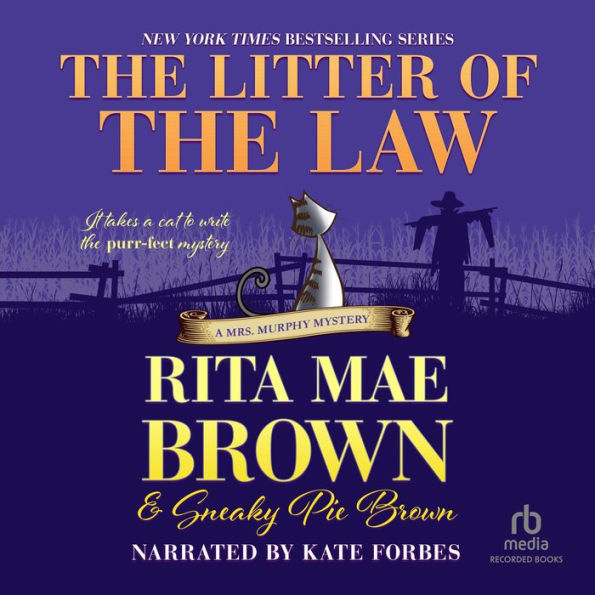 The Litter of the Law (Mrs. Murphy Series #22)