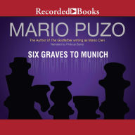 Six Graves to Munich