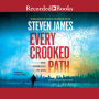 Every Crooked Path