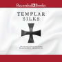 Templar Silks