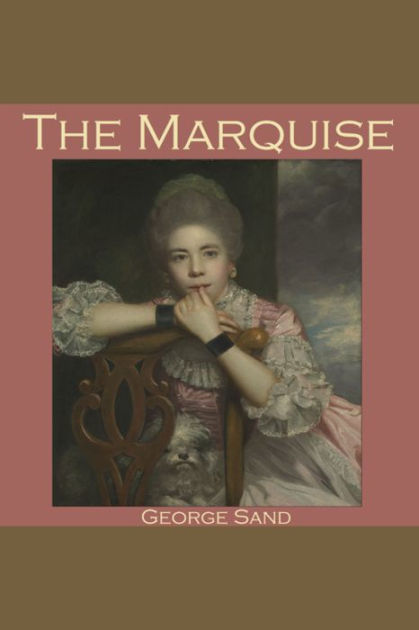 The Marquise by George Sand, Cathy Dobson | 2940171230418 | Audiobook ...