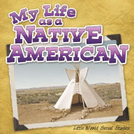 My Life as a Native American