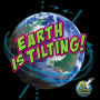 Earth Is Tilting!