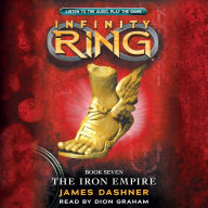 Infinity Ring #07: The Iron Empire