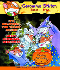 Geronimo Stilton: Books 11 & 12: #11 It's Halloween, You 'Fraidy Mouse!; #12 Merry Christmas, Geronimo!
