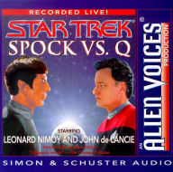 Star Trek: Spock Vs. Q (Abridged)