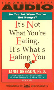 It's Not What You're Eating, It's What's Eating You (Abridged)