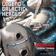 Ambition : Legend of the Galactic Heroes, Volume 2