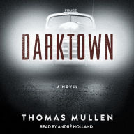 Darktown: A Novel