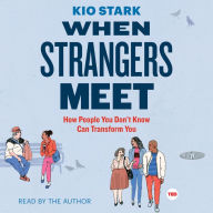 When Strangers Meet