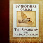 The Sparrow And His Four Children