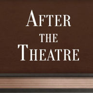 After The Theatre