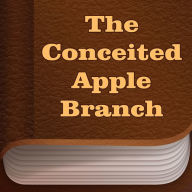 The Conceited Apple-Branch