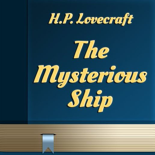 The Mysterious Ship