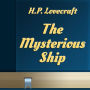 The Mysterious Ship