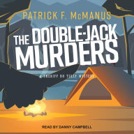 The Double-Jack Murders: A Sheriff Bo Tully Mystery