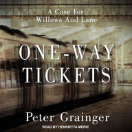 One-way Tickets: A Case For Willows And Lane, Book 2