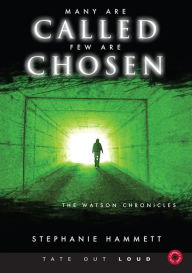 Many Are Called; Few Are Chosen : The Watson Chronicles