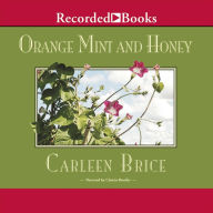 Orange Mint and Honey: A Novel